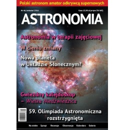 Astronomia KWIECIEŃ 2016 nr 4/16 (46)