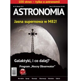 Astronomia MARZEC 2014 nr 3/14 (21)